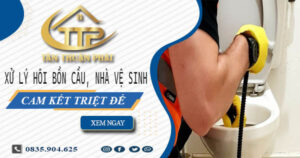 Xử lý hôi bồn cầu, nhà vệ sinh tại Phú Quốc -【Cam kết triệt để】