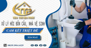 Xử lý hôi bồn cầu, nhà vệ sinh tại Quận 10 -【Cam kết triệt để】