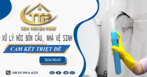Xử lý hôi bồn cầu, nhà vệ sinh tại Quận 2 -【Cam kết triệt để】