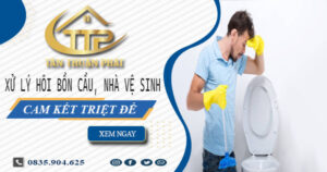Xử lý hôi bồn cầu, nhà vệ sinh tại Quận 8 -【Cam kết triệt để】