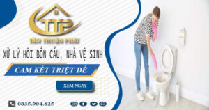 Xử lý hôi bồn cầu, nhà vệ sinh tại Tân Uyên -【Cam kết triệt để】