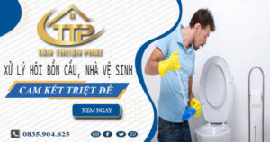 Xử lý hôi bồn cầu, nhà vệ sinh tại Thanh Oai -【Cam kết triệt để】