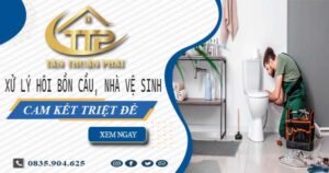 Xử lý hôi bồn cầu, nhà vệ sinh tại Tp Huế -【Cam kết triệt để】
