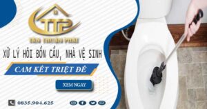 Xử lý hôi bồn cầu, nhà vệ sinh tại Tp Tam Kỳ -【Cam kết triệt để】