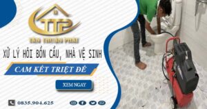 Xử lý hôi bồn cầu, nhà vệ sinh tại Từ Liêm -【Cam kết triệt để】