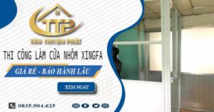 Thi công làm cửa nhôm xingfa tại Bình Phước【Chỉ từ 1.800K/m²】