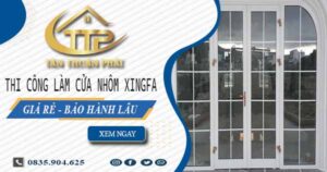 Thi công làm cửa nhôm xingfa tại Quận 3【Chỉ từ 1.800K/m²】