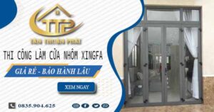 Thi công làm cửa nhôm xingfa tại Quận 5【Chỉ từ 1.800K/m²】