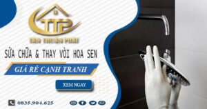 Báo giá sửa chữa & thay vòi hoa sen tại Hóc Môn【Giảm 20%】