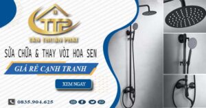 Báo giá sửa chữa & thay vòi hoa sen tại Long Khánh【Giảm 20%】
