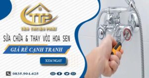 Báo giá sửa chữa & thay vòi hoa sen tại Quận 7【Giảm 20%】