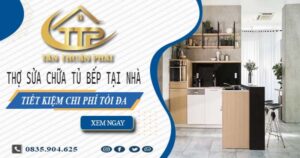 Chi phí thợ sửa chữa tủ bếp tại nhà Quận 5 -【Tiết kiệm 10%】