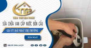 Giá sửa chữa van cấp nước bồn cầu tại Đồng Nai【Giảm 10%】