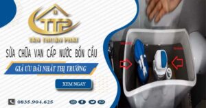 Giá sửa chữa van cấp nước bồn cầu tại Quận 10【Giảm 10%】