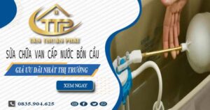 Giá sửa chữa van cấp nước bồn cầu tại Tân Uyên【Giảm 10%】