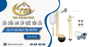 Giá sửa chữa van cấp nước bồn cầu tại Vũng Tàu【Giảm 10%】