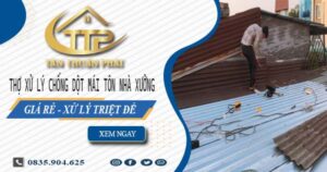 Thợ xử lý chống dột mái tôn nhà xưởng tại Dĩ An【Triệt để】