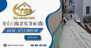 Thợ xử lý chống dột mái tôn nhà xưởng tại Quận 3【Triệt để】