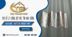 Thợ xử lý chống dột mái tôn nhà xưởng tại Quận 4【Triệt để】