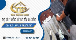 Thợ xử lý chống dột mái tôn nhà xưởng tại Quận 5【Triệt để】