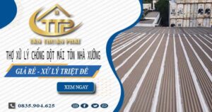 Thợ xử lý chống dột mái tôn nhà xưởng tại Quận 7【Triệt để】