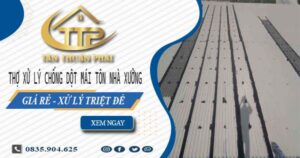 Thợ xử lý chống dột mái tôn nhà xưởng tại Quận 9【Triệt để】