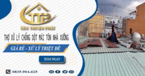 Thợ xử lý chống dột mái tôn nhà xưởng tại Thủ Dầu Một【Triệt để】