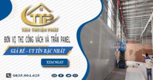 Đơn vị thi công vách và trần Panel tại Bình Tân【Chỉ từ 299K】