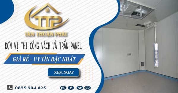 Đơn vị thi công vách và trần Panel tại Khánh Hòa【Chỉ từ 299K】