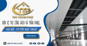Đơn vị thi công vách và trần Panel tại Nha Trang【Chỉ từ 299K】