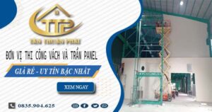 Đơn vị thi công vách và trần Panel tại Quận 12【Chỉ từ 299K】
