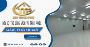 Đơn vị thi công vách và trần Panel tại Quận 4【Chỉ từ 299K】