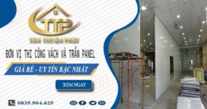Đơn vị thi công vách và trần Panel tại Quận 6【Chỉ từ 299K】